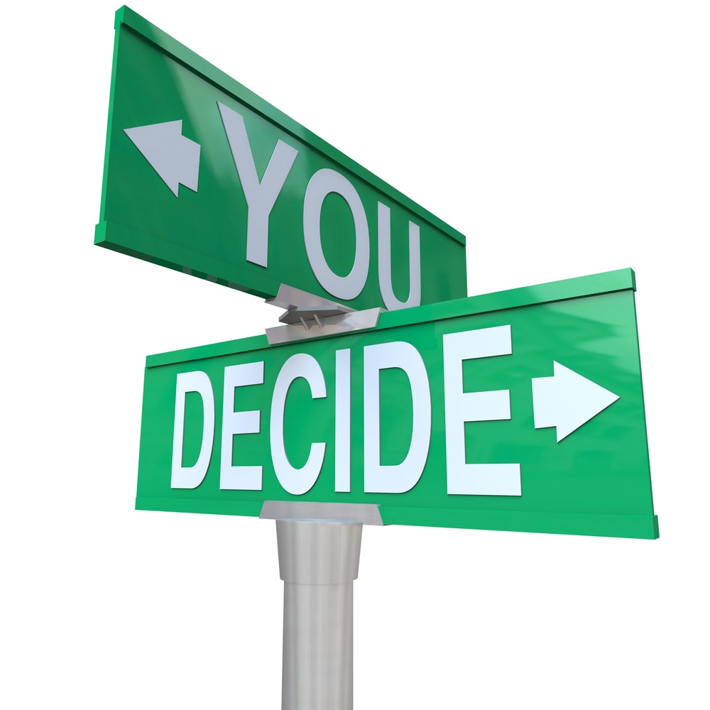 Street signs that say you decide